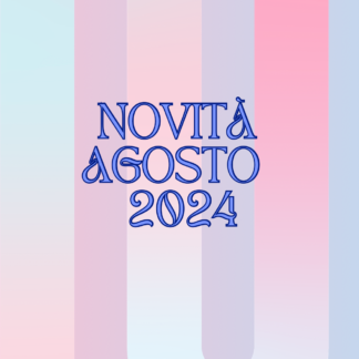 Novità Agosto 2024